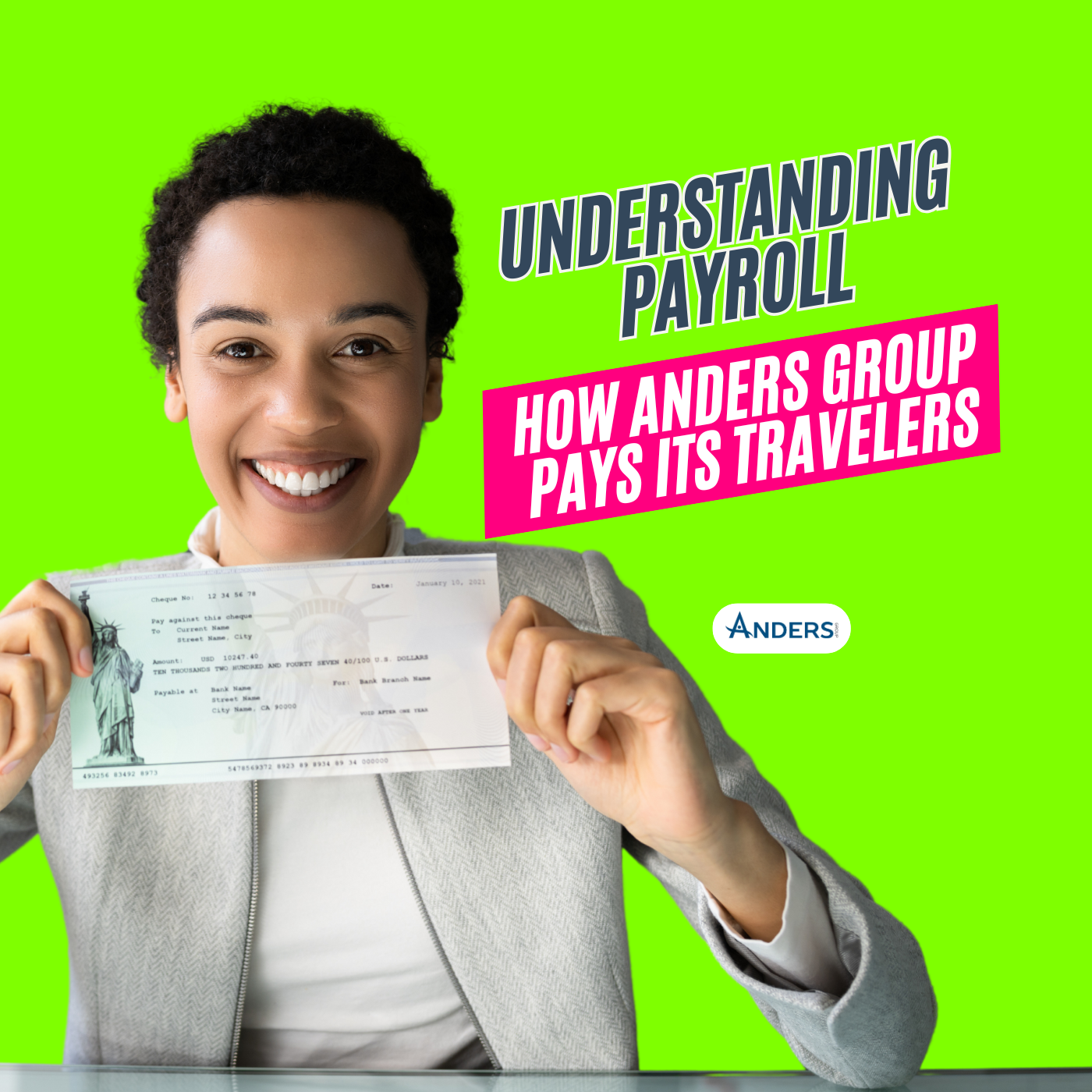 Traveler Pay Explained: Navigating Payroll with Anders Group